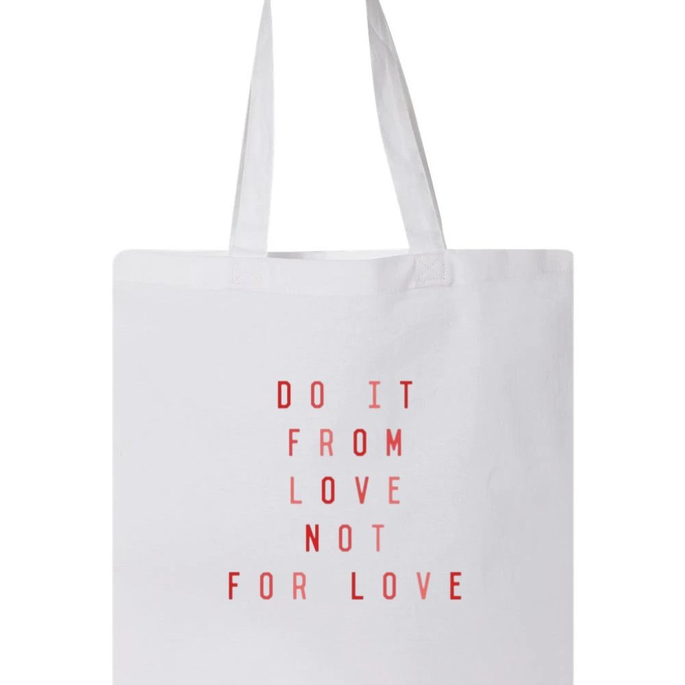 Do It From Love Not For Love Aesthetic Design
